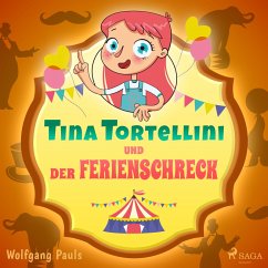 Tina Tortellini und der Ferienschreck (MP3-Download) - Pauls, Wolfgang