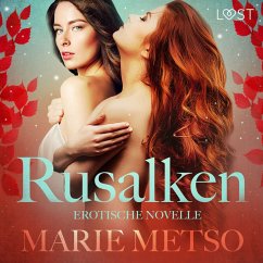 Rusalken - Erotische Novelle (MP3-Download) - Metso, Marie