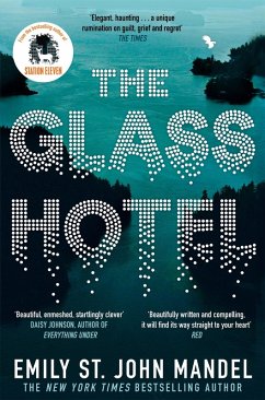 The Glass Hotel (eBook, ePUB) - Mandel, Emily St. John