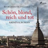 Schön, blond, reich und tot - Kriminalroman (MP3-Download)