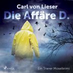 Die Affäre D. - Ein Trierer Moselkrimi (MP3-Download)