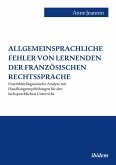 Allgemeinsprachliche Fehler von Lernenden der französischen Rechtssprache (eBook, ePUB)