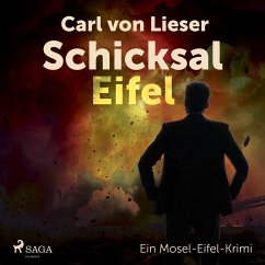 Schicksal Eifel - Ein Mosel-Eifel-Krimi (MP3-Download) - Lieser, Carl Von