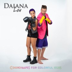 Coordinates For Colorful Egos - Daiana Lou