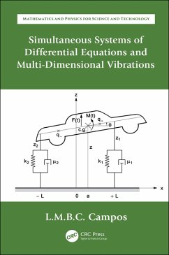 Simultaneous Systems of Differential Equations and Multi-Dimensional Vibrations (eBook, ePUB) - Braga Da Costa Campos, Luis Manuel