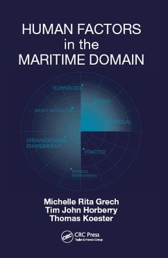 Human Factors in the Maritime Domain (eBook, PDF) - Grech, Michelle; Horberry, Tim; Koester, Thomas