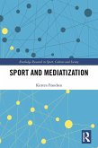 Sport and Mediatization (eBook, ePUB)