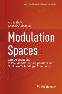 Modulation Spaces - Bényi, Árpád;Okoudjou, Kasso A.