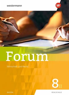 Forum 8. Schülerband. Wirtschaft und Recht / Sozialkunde - Bachl, Sonja;Bauer, Theresia;Haberl, Harald