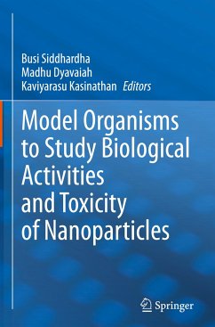 Model Organisms to Study Biological Activities and Toxicity of Nanoparticles