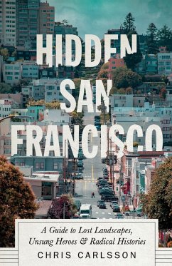Hidden San Francisco - Carlsson, Chris