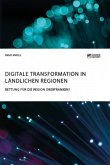Digitale Transformation in ländlichen Regionen
