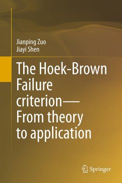 The Hoek-Brown Failure criterion¿From theory to application - Zuo, Jianping;Shen, Jiayi