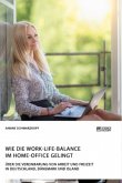 Wie die Work-Life-Balance im Home-Office gelingt