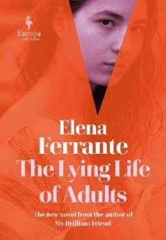 The Lying Life of Adults - Ferrante, Elena