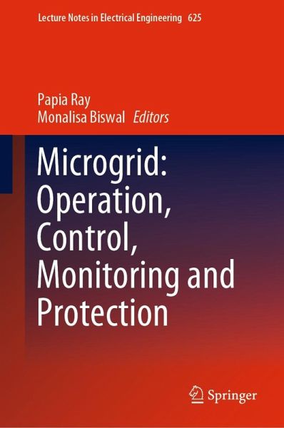 Microgrid: Operation, Control, Monitoring and Protection Microgrid: Operation, Control, Monitoring and Protection