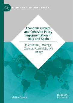 Economic Growth and Cohesion Policy Implementation in Italy and Spain - Casula, Mattia