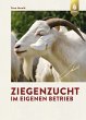 Ziegenzucht im eigenen Betrieb - Bild 1