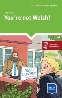 You're not Welsh! - Smith, Roz