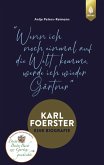 Karl Foerster - Die Biografie