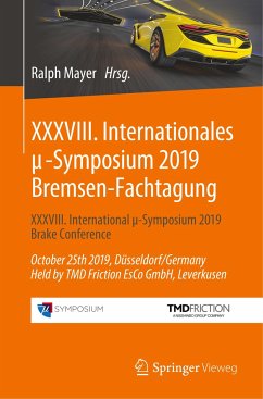XXXVIII. Internationales ¿-Symposium 2019 Bremsen-Fachtagung
