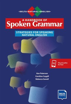 A Handbook of Spoken Grammar - Paterson, Ken;Caygill, Caroline;Sewell, Rebecca