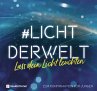 #lichtderwelt. Lass dein Licht leuchten... - Bild 1