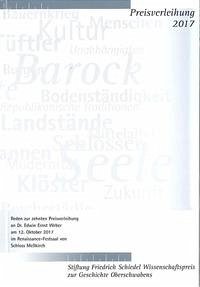 Friedrich Schiedel Wissenschaftspreis zur Geschichte Oberschwabens 2017