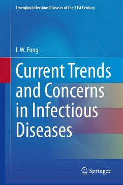 Current Trends and Concerns in Infectious Diseases - Fong, I. W.