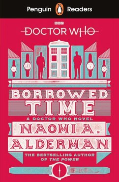 Doctor Who: Borrowed Time - Alderman, Naomi