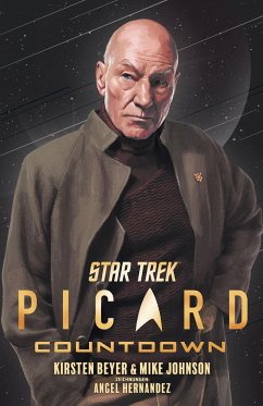 Star Trek Comicband 18: Picard - Countdown - Beyer, Kirsten;Johnson, Mike