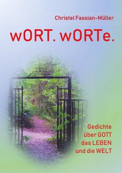 wORT. wORTe. - Christel Fassian-Müller