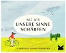 Wie wir unsere Sinne schärfen (Spiel) - Bild 1