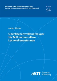 Oberflächenwellenerzeuger für Millimeterwellen-Leckwellenantennen - Schäfer, Jochen