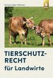 Tierschutzrecht für Landwirte - Bild 1