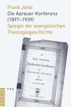 Die Aarauer Konferenz (1897-1939) - Jehle, Frank