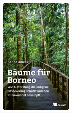 Bäume für Borneo - Albeck, Sarina