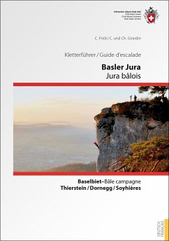 Kletterführer Basler Jura / Guide d'escalade Jura bâlois - Devaux Girardin, Carine;Frick, C.