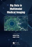 Big Data in Multimodal Medical Imaging (eBook, ePUB)