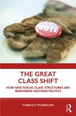 The Great Class Shift (eBook, ePUB)