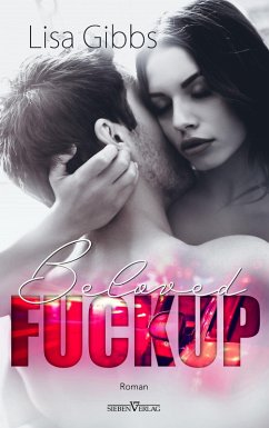 Beloved Fuckup (eBook, ePUB) - Gibbs, Lisa