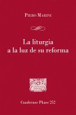 La liturgia a la luz de su reforma (eBook, ePUB)