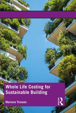 Whole Life Costing for Sustainable Building (eBook, PDF) - Trusson, Mariana