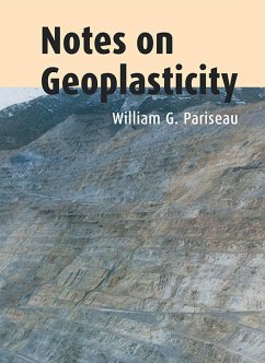 Notes on Geoplasticity (eBook, PDF) - Pariseau, William G.