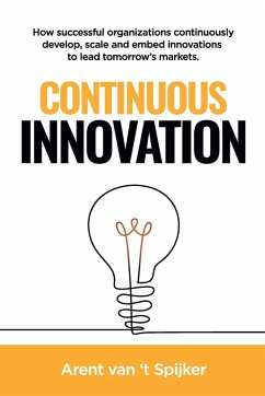 Continuous Innovation - t Spijker, Arent van