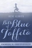 Bits of Blue Taffeta: Remembering the Forgotten Generation