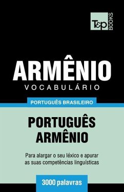 Vocabulário Português Brasileiro-Armênio - 3000 palavras - Taranov, Andrey