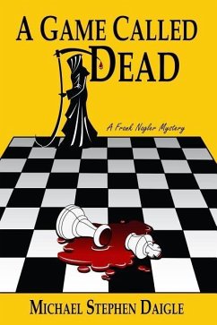 A Game Called Dead - Daigle, Michael Stephen