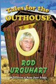 Tales for the Outhouse: A Collection of Funny Short Stories