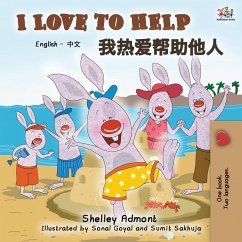 I Love to Help (English Chinese Bilingual Book) - Admont, Shelley; Books, Kidkiddos